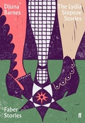 Cover: The Lydia Steptoe Stories - Faber & Faber
