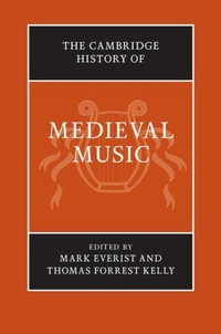 Abbildung von: The Cambridge History of Medieval Music - Cambridge University Press