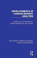 Cover: Developments in Labour Market Analysis - Routledge