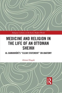 Abbildung von: Medicine and Religion in the Life of an Ottoman Sheikh - Routledge