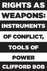 Enlarge image Cover: Rights as Weapons - Princeton University Press