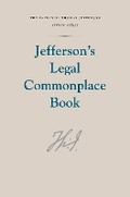 Cover: Jefferson's Legal Commonplace Book - Princeton University Press