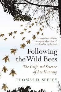 Enlarge image Cover: Following the Wild Bees - Princeton University Press