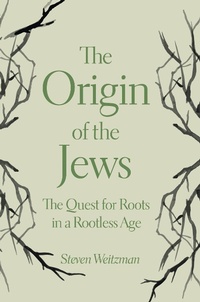 Enlarge image Cover: The Origin of the Jews - Princeton University Press