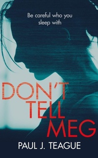 Enlarge image Cover: Don't Tell Meg - Clixeo Publishing