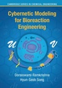 Cover: Cybernetic Modeling for Bioreaction Engineering - Cambridge University Press