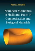 Cover: Nonlinear Mechanics of Shells and Plates in Composite, Soft and Biological Materials - Cambridge University Press