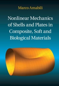 Abbildung von: Nonlinear Mechanics of Shells and Plates in Composite, Soft and Biological Materials - Cambridge University Press