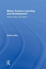 Cover: Motor Control, Learning and Development - Routledge