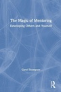 Cover: The Magic of Mentoring - Routledge