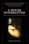 Bild: A House Interrupted - Gentle Path Press (imprint of New Freedom Publications)