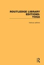 Cover: Routledge Library Editions: Yoga - Routledge