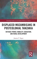 Cover: Displaced Mozambicans in Postcolonial Tanzania - Routledge