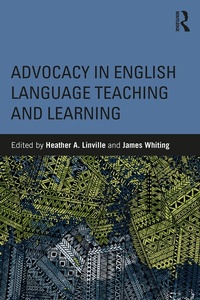 Enlarge image Cover: Advocacy in English Language Teaching and Learning - Routledge