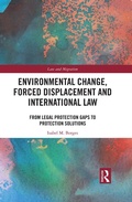 Abbildung von: Environmental Change, Forced Displacement and International Law - Routledge