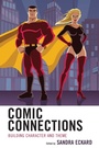 Cover: Comic Connections - Rowman & Littlefield Publishers