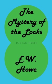 Enlarge image Cover: The Mystery of the Locks - Jovian Press