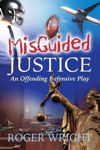 Enlarge image Cover: Misguided Justice - Roger Wright