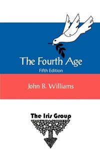 Enlarge image Cover: The Fourth Age - Iris Group
