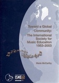 Cover: Toward a Global Community - International Society for Music Education