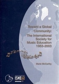 Enlarge image Cover: Toward a Global Community - International Society for Music Education