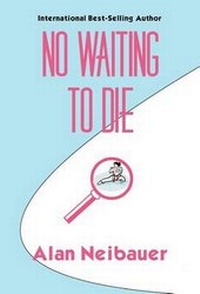 Enlarge image Cover: No Waiting To Die - Belayne Publishing