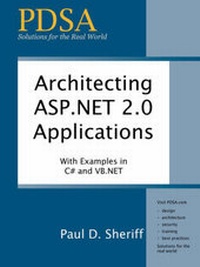 Abbildung von: Architecting ASP.Net 2.0 Applications - Pdsa, Inc.