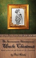 Cover: The Inconvenient Adventures of Uncle Chestnut - Eternal Revolution