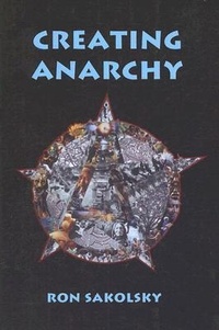 Abbildung von: Creating Anarchy - Fifth Estate Books