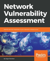 Enlarge image Cover: Network Vulnerability Assessment - Packt Publishing Limited