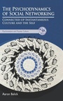 Cover: The Psychodynamics of Social Networking - Routledge