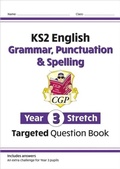 Cover: KS2 English Year 3 Stretch Grammar, Punctuation & Spelling Targeted Question Book (w/Answers) - Coordination Group Publications Ltd (CGP)