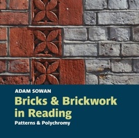 Enlarge image Cover: Bricks and Brickwork in Reading - Two Rivers Press