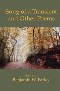 Enlarge image Cover: Song of a Transient and Other Poems - Kelsay Books