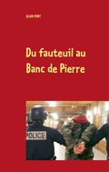 Cover: Du fauteuil au Banc de Pierre - BoD - Books on Demand