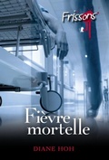 Cover: Fievre mortelle - Heritage Jeunesse