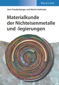 Cover: Materialkunde der Nichteisenmetalle und -legierungen - Wiley-VCH