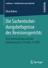 Abbildung von: Die Sachentscheidungsbefugnisse des Revisionsgerichts - Springer