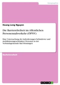 Cover: Die Barrierefreiheit im &ouml;ffentlichen Personennahverkehr (&Ouml;PNV) - GRIN Verlag
