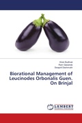 Cover: Biorational Management of Leucinodes Orbonalis Guen. On Brinjal - LAP Lambert Academic Publishing