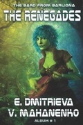 Cover: The Renegades (The Bard from Barliona Album #1) - Magic Dome Books