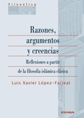 Bild: Razones, argumentos y creencias : reflexiones a partir de la filosof&iacute;a isl&aacute;mica cl&aacute;sica - EUNSA. EDICIONES UNIVERSIDAD DE NAVARRA, S.A.