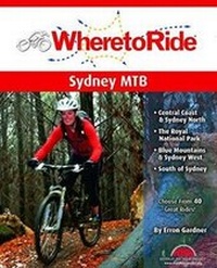 Enlarge image Cover: Where to Ride: Sydney MTB - BA Press