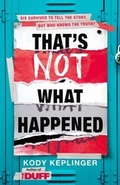 Cover: That's Not What Happened - Hodder Children's Books