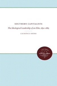 Enlarge image Cover: Southern Capitalists - The University of North Carolina Press