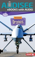 Cover: Discover Drones - Lerner Publishing Group