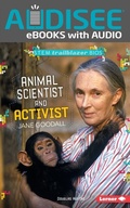 Cover: Animal Scientist and Activist Jane Goodall - Lerner Publishing Group