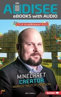 Cover: Minecraft Creator Markus &quote;Notch&quote; Persson - Lerner Publishing Group