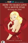 Cover: How to Make Love to a Movie Star - Exile Editions