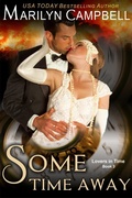Cover: Some Time Away (Lovers in Time Series, Book 3) - ePublishing Works!